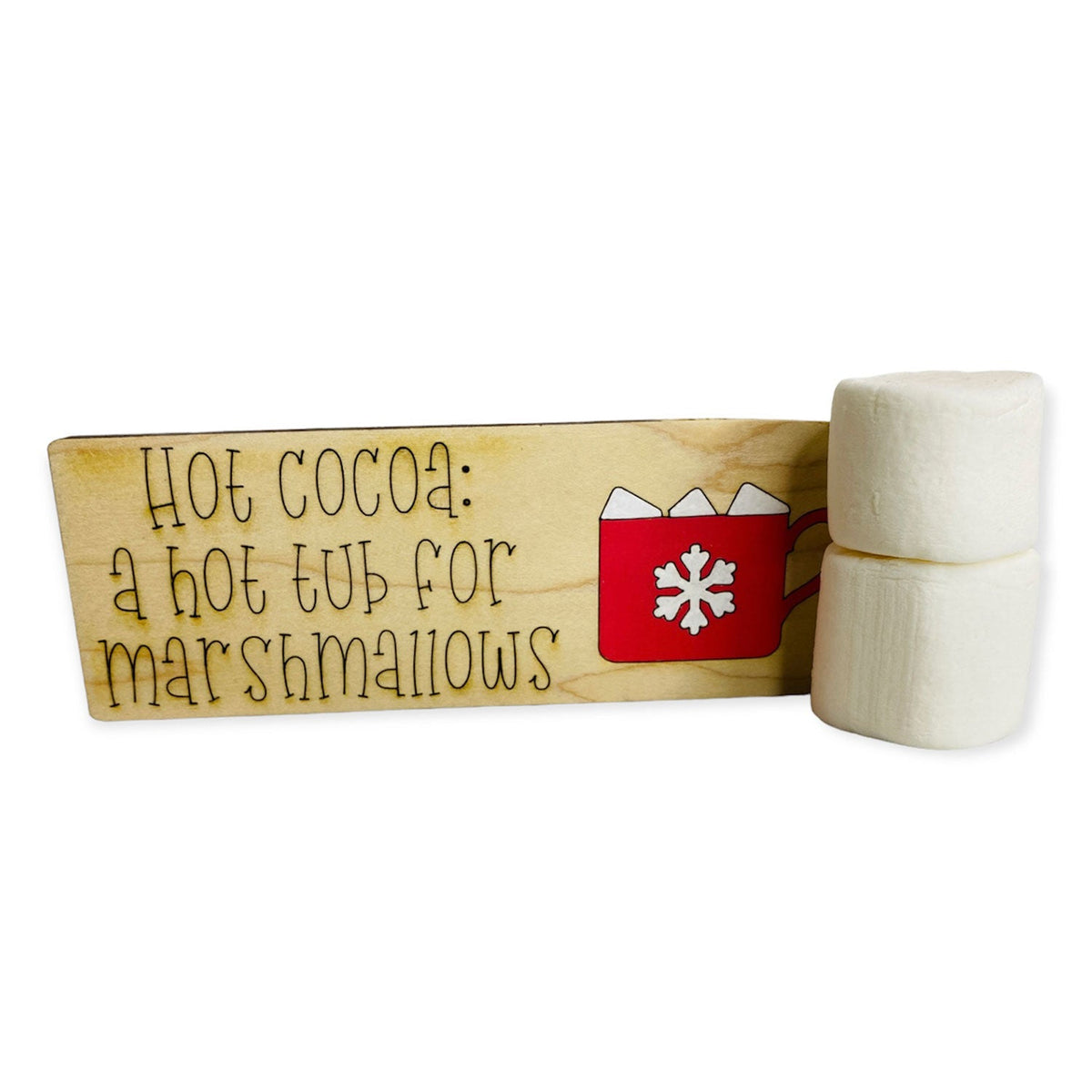 Hot Cocoa Marshmallow Hot Tub Funny Coffee Bar Shelf Sitter Sign